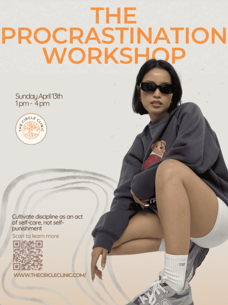 Procrastination Workshop flyer: Sunday, April 13th, 1–4pm. "Cultivate discipline as an act of self-care, not self-punishment." Includes a QR code to learn more